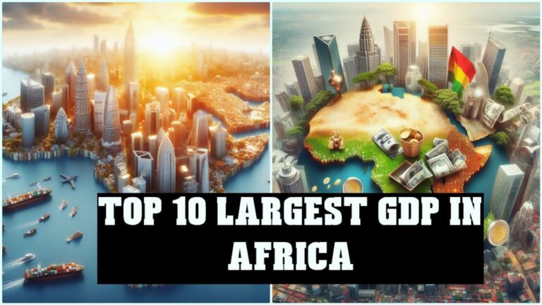 Top 10 Largest Economy GDP In Africa 2024 Update